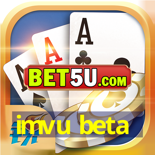 imvu beta